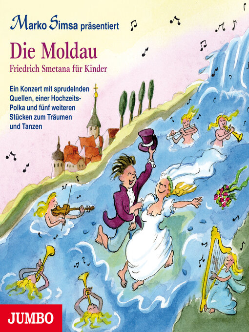 Title details for Die Moldau. Friedrich Smetana für Kinder. by Marko Simsa - Available